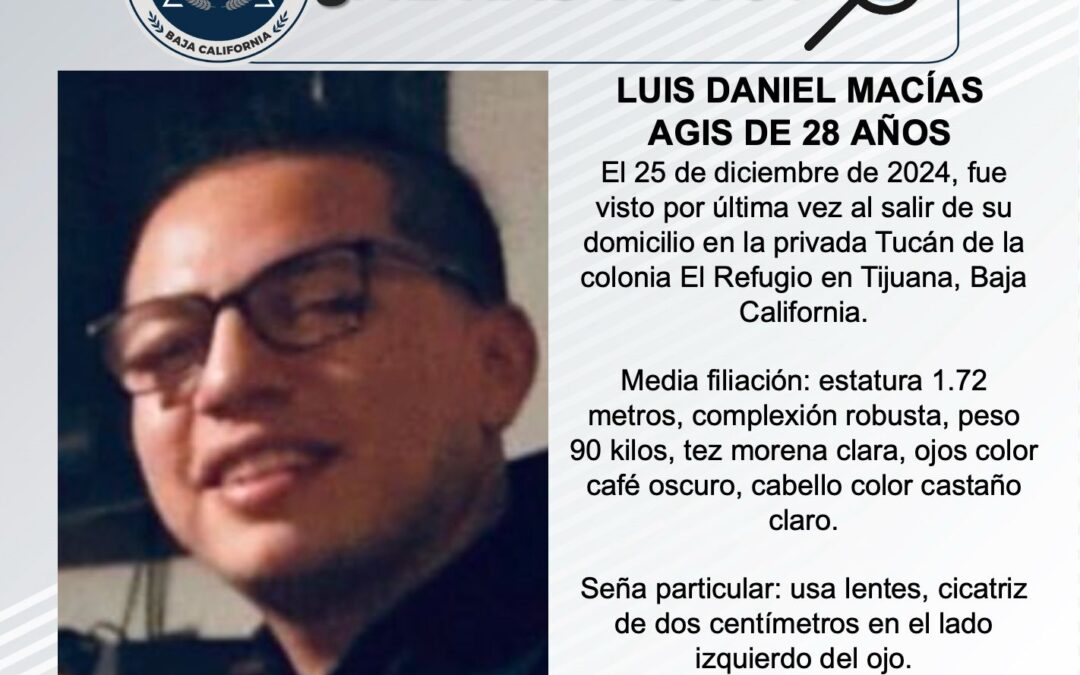 Desaparecido en el Refugio, Tijuana desde 2024